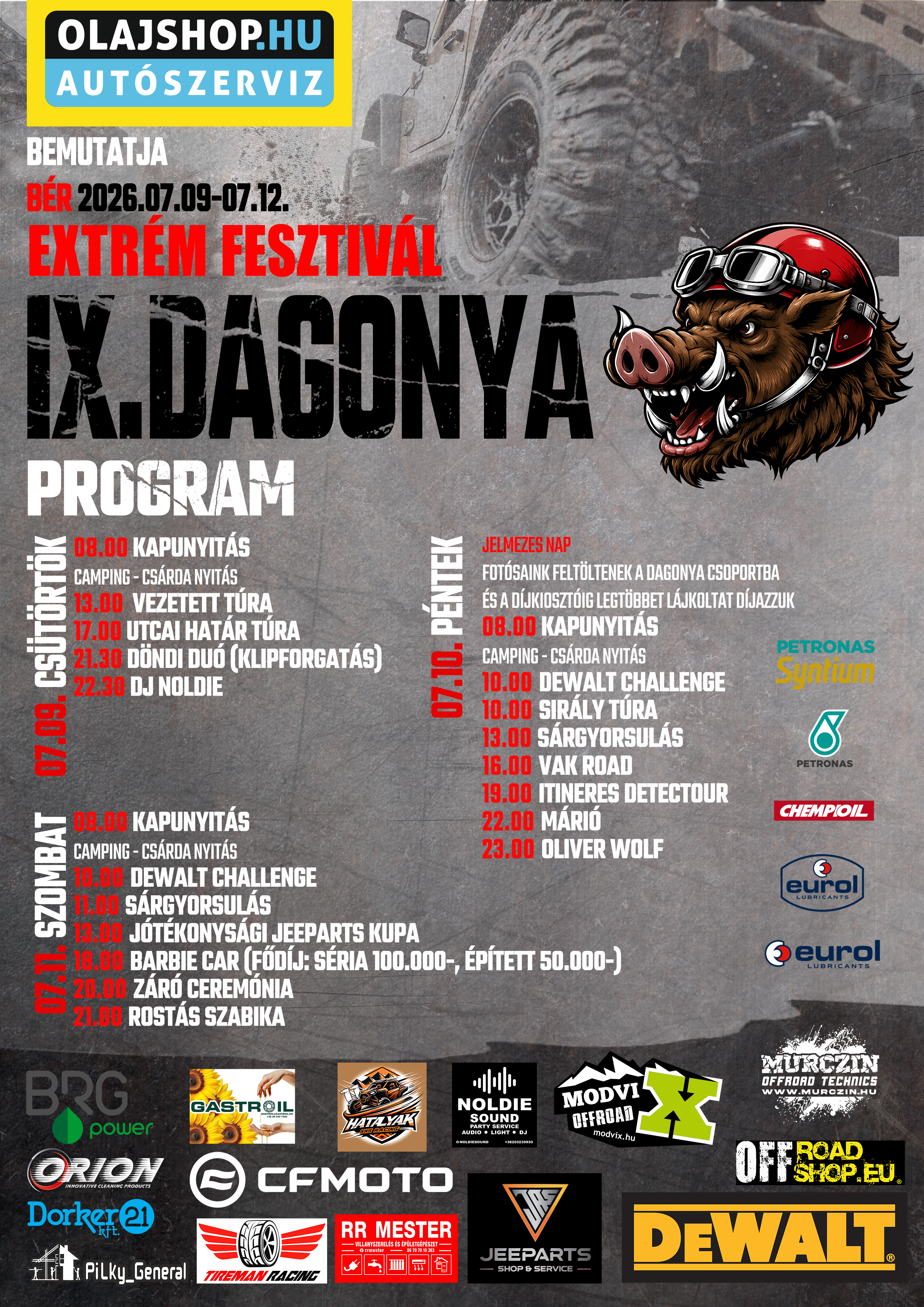 IX. Dagonya Extrém Fesztivál 2026.07.09-07.12. Program